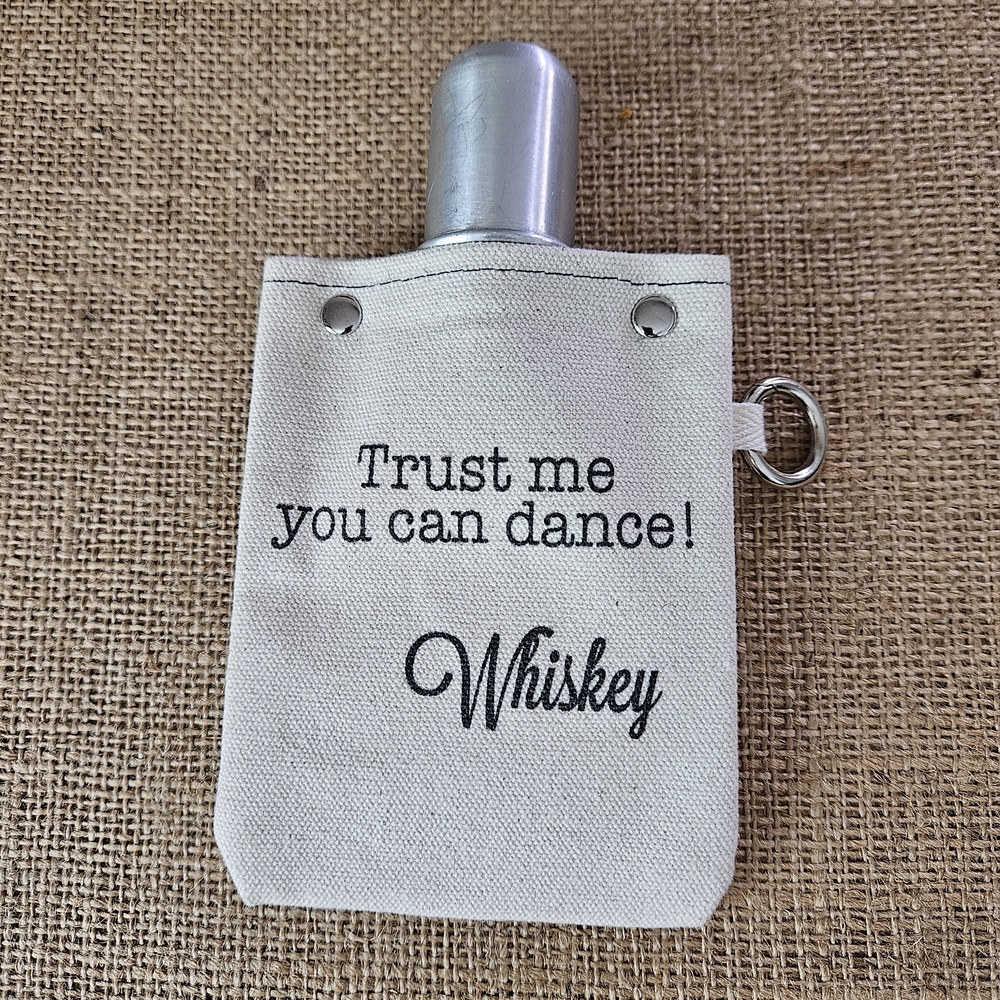 NWOT Canvas tote+able Flask with "Trust Me You Can Dance" Quote